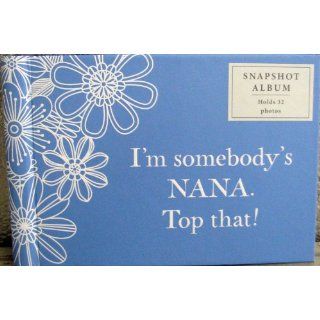 Hallmark Photo Brag Book I am Somebodys Nana, Top That