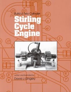 Build A Two Cylinder Stirling Cycle Hot Air Engine Gingery How to Book
