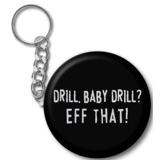 DRILL BABY DRILL EFF THAT bp Oil Spill Relief 2.25 inch