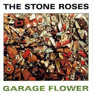 Garage Flower Stone Roses Music