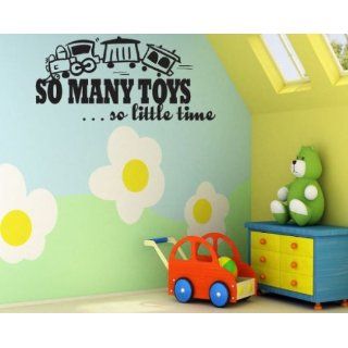 So Many Toys so Little Time Child Teen Vinyl Wall Decal