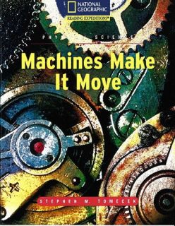 Machines Make It Move (Reading Expeditions Science Titles