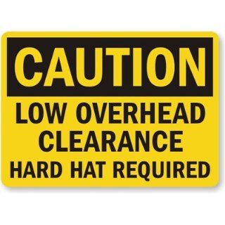 Caution Low Overhead Clearance, Hard Hat Required Sign