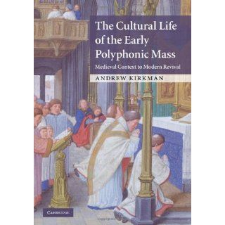 Kirkman, Andrews The Cultural Life of the Early