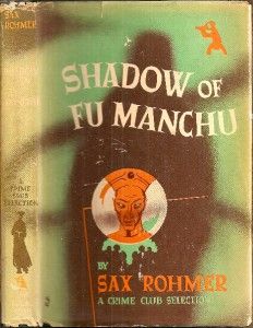 RARE 1948 Shadow of Fu Manchu Sax Rohmer 1st US Edition with Dust