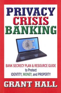 Privacy Crisis Banking by Hall Grant 0978657330
