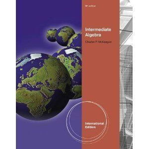 International Edition Intermediate Algebra 9E by Charles P McKeague