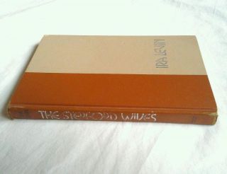 The Stepford Wives by Ira Levin Vintage Hardcover Book