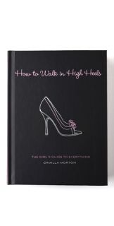 Books with Style How To Walk In High Heels