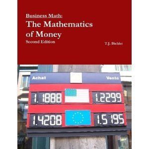  Math Mathematics of Money Second Edition Book Used T J Biehler