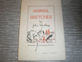   SKETCHES by JOHN WINTHROP ILLUSTRATIONS by GWENDOLYN McGEE HC DJ