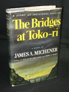 James Michener The Bridges at Toko RI 1953 6th Printing