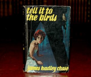 1963 Tell It to The Birds Chase First Edition