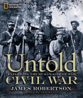  Civil War Exploring the Human Side of War, James Robertson, Good Boo