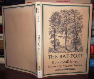 Jarrell, Randall and Sendak, Maurice THE BAT POET 1st Edition First