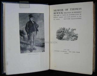 MEMOIR OF THOMAS BEWICK WRITTEN BY HIMSELF, 1822 1828. ILLUSTRATED