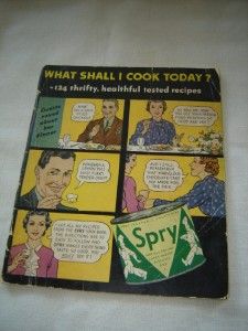 Circa 1935 Spry Recipe What Shall I Cook Today Cookbook