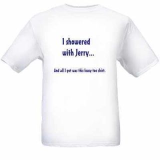 Showered with Jerry Tee Shirt Jerry Sandusky