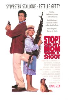 Stop or My Mom Will Shoot Movie Poster Sly Stallone