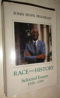John Hope Franklin Signed HB DJ Race and History Essays 1938 1988 LSU Press  