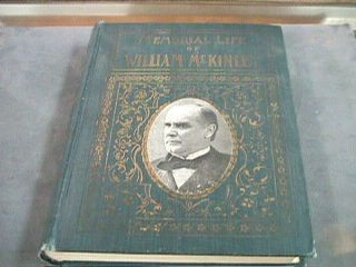 THE MEMORIAL LIFE OF WILLIAM McKINLEY  