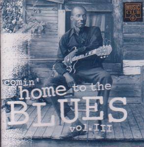 Comin' Home to The Blues Vol 3 Various CD 16 Track Featuring Buddy Guy John Lee 5014797290310  