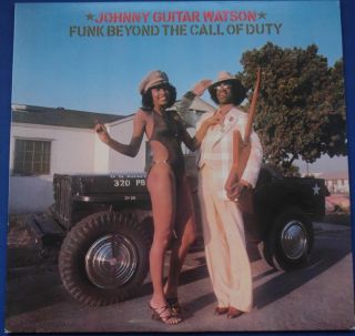 RARE LP Johnny Guitar Watson Funk Beyond The Call of Duty 1977  
