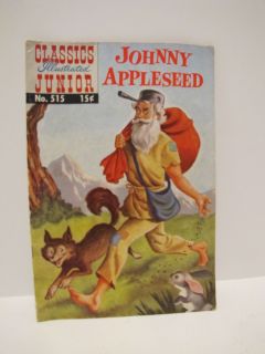 JOHNNY APPLESEED 515 CLASSICS ILLUSTRATED JUNIOR COMIC BOOK 1955  