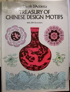 Treasury of Chinese Design Motifs Joseph D'Addetta Book 048624167X  