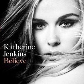 Katherine Jenkins Believe CD New