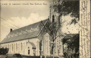 New Bedford MA St Lawrence Church c1910 Postcard