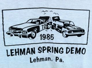 DEMOLITION DERBY LEHMAN PA SPRING DEMO CLASSIC ORIGINAL VINTAGE 1985