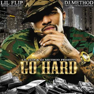 Lil Flip DJ Method Go Hard Mixtape