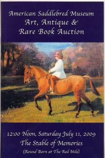 2009 American Saddlebred Museum Art Auction Catalog Stable of Memories