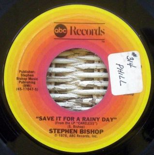 Stephen Bishop 1976 ABC Records 7 Save It for A Rainy Day Careless