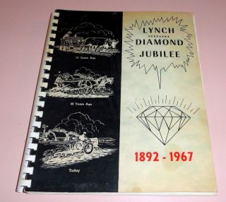 Lynch Nebraska Diamond Jubilee 75th Birthday Book 1892 1967