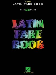 Latin Fake Book C Edition Melody Lyric Chords 500 Songs