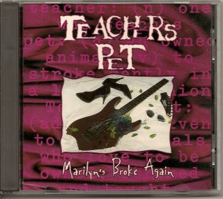 Teachers Pet Marilyns Broke Again 1995 RARE Sleazy Hair Metal Indie