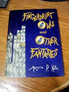 Owls and Other Fantasies 1972 Marjorie Katz 087131052X