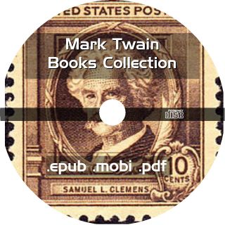 MARK TWAIN 31 EBOOKS COLLECTION on CD IPAD ANDROID EPUB MOBI KINDLE