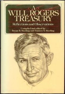 1986 A Will Rogers Treasury Reflections and Observations, Will Rogers