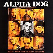Alpha Dog CD, Jan 2007, Milan
