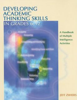 Developing Academic Thinking Skills in Grades 6 12 A Handbook of