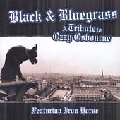 Black Bluegrass A Tribute to Ozzy Osbourne by Iron Horse Bluegrass CD