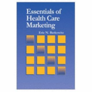of Health Care Marketing by Eric N. Berkowitz 2003, Paperback