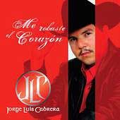 Nme Robaste el Corazon by Jorge Luis Cabrera CD, Feb 2003, Disa