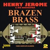 Brazen Brass Four Complete Albums by Henry Jerome CD, Jun 2012, 2