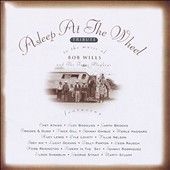Tribute to the Music of Bob Wills the Texas Playboys by Asleep at