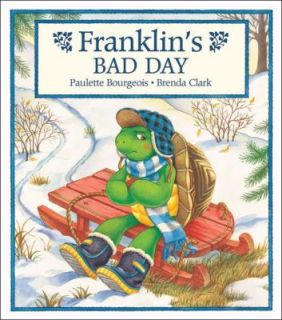 Franklins Bad Day by Paulette Bourgeois 1996, Hardcover