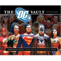 The DC Vault A Museum in a Book with Rare Collectibles from the DC
